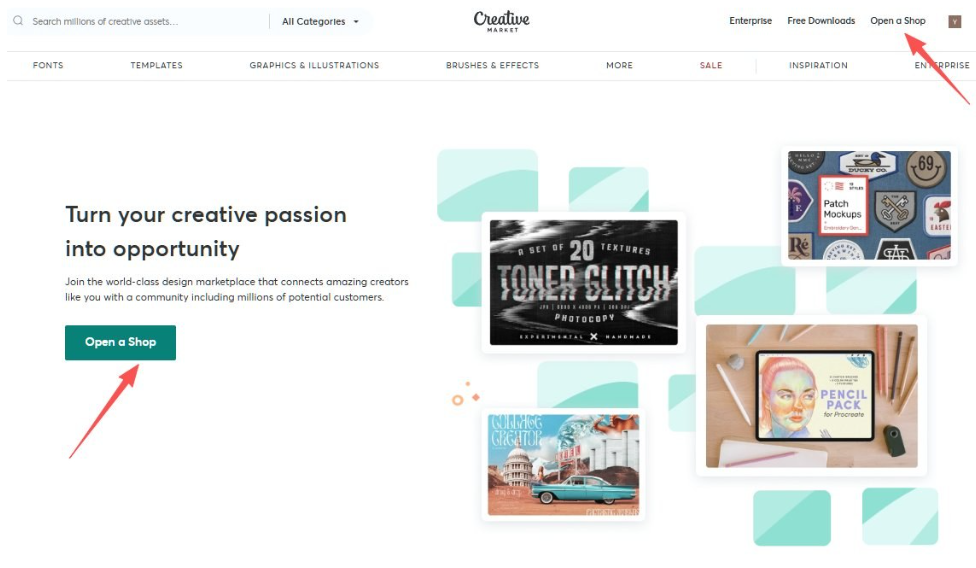 Creative Market开店引导页,标题Turn your creative passion into opportunity,红色箭头分别指向页面右上角和中间的Open a Shop按钮