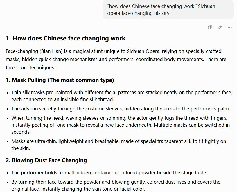 用AI生成的英文内容截图,问how does Chinese face changing work,AI输出川剧变脸三种技法的英文说明,包括扯脸Mask Pulling和吹脸