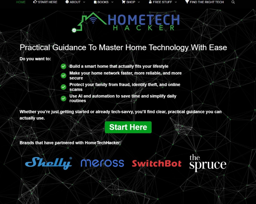 HomeTechHacker网站首页,深色科技风,标题写着用轻松的方式掌握家庭科技,下方列出四个价值点:搭建智能家居、优化家庭网络、防范诈骗和身份盗窃、用AI和自动化省时间,页面底部是合作品牌Shelly、meross、SwitchBot、the spruce的logo