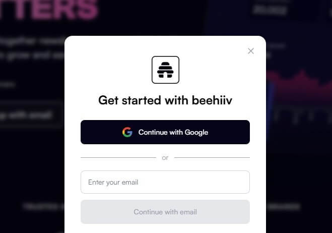 Beehiiv注册弹窗Get started with beehiiv，上方是Continue with Google一键登录按钮，下方是输入邮箱后Continue with email的注册入口