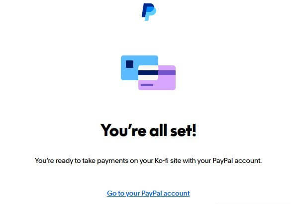 PayPal和Ko-fi绑定成功的提示页面：You are all set，可以开始收款了