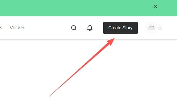 Vocal顶栏的Create Story创作入口