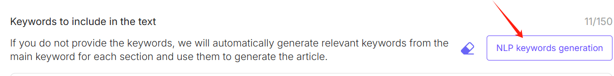 SEOWriting的关键词设置:Keywords to include in the text,可以手动填写或点NLP keywords generation自动生成
