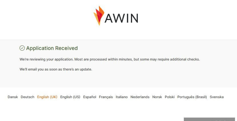 Awin注册提交完成页面,提示申请已收到多数几分钟内审完并邮件通知