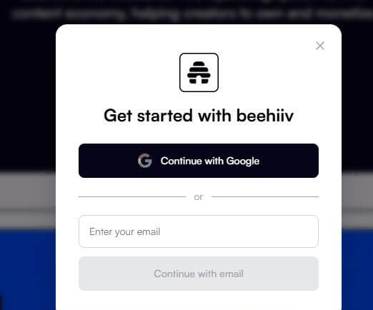 Beehiiv注册弹窗，可以用谷歌账号一键登录，也能用邮箱注册
