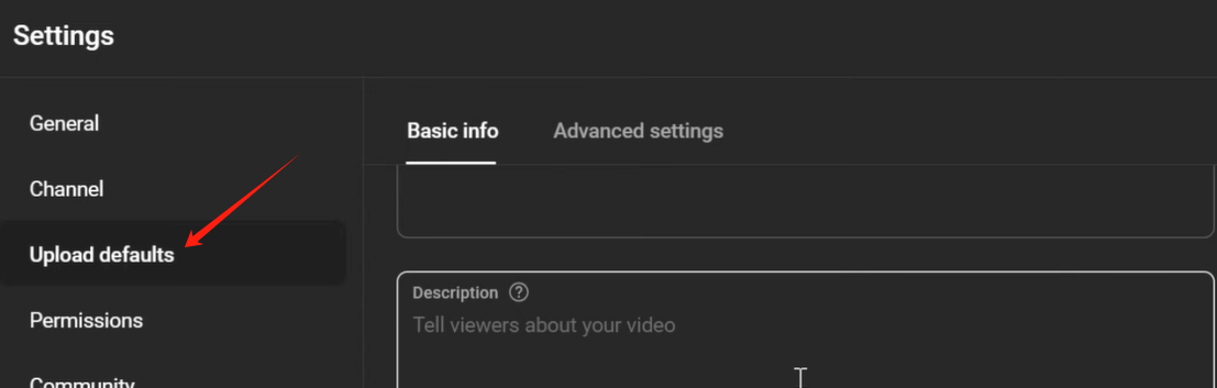 YouTube频道设置页：Settings里的Upload defaults上传默认值，可以预设每条视频的默认描述内容