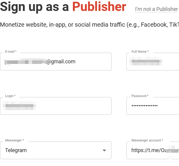 广告联盟的出版商注册表单:需要填写E-mail、Full Name、Login、Password,以及Messenger即时通讯方式选Telegram